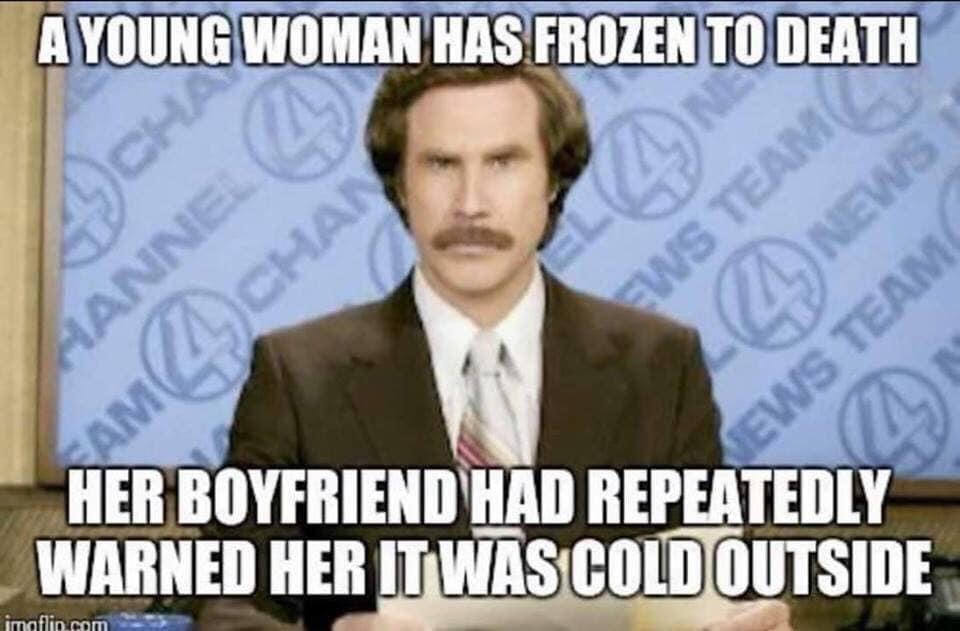 Meme/Image – “Baby it’s Cold Outside”